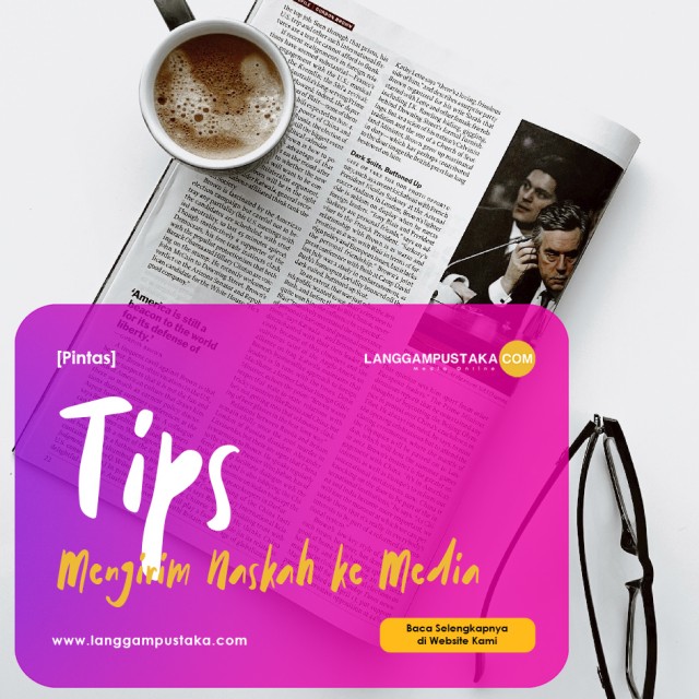 Tips Mengirim Naskah ke Media